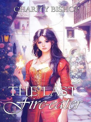 cover image of The Last Fire-Eater